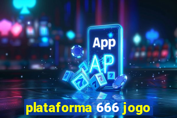 plataforma 666 jogo